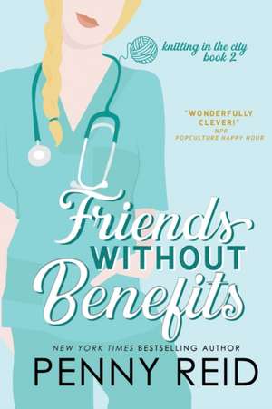 Friends Without Benefits de Penny Reid