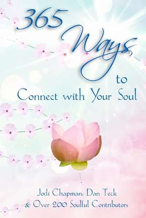 365 Ways to Connect with Your Soul