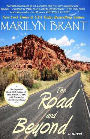 The Road and Beyond de Marilyn Brant