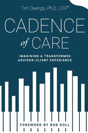 Cadence of Care de Tim Owings