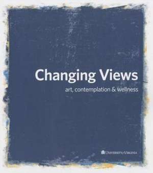 Changing Views de Lindsey Hepler