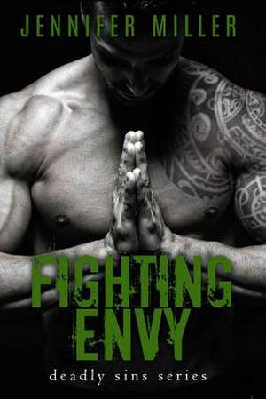 Fighting Envy de Jennifer Miller