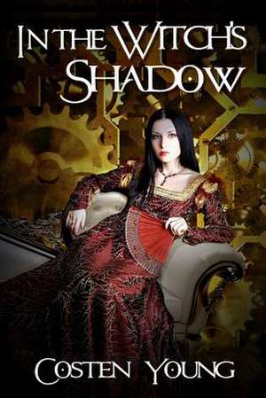 In the Witch's Shadow de Costen Young