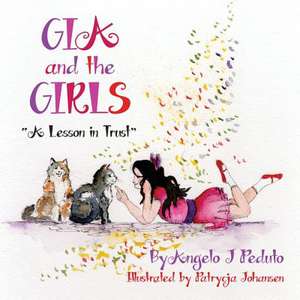 Gia and the Girls de Angelo J. Peduto