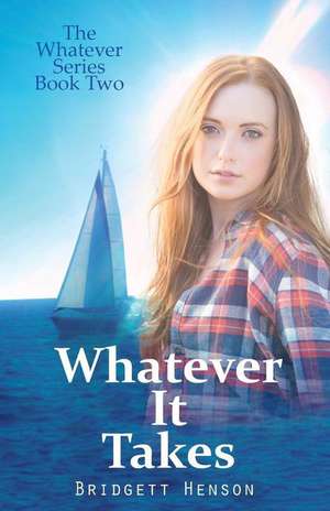 Whatever It Takes de Bridgett Henson