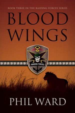 Blood Wings de Phil Ward