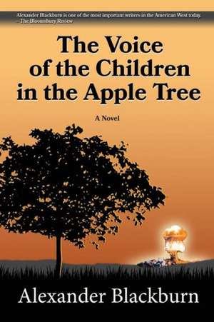 The Voice of the Children in the Apple Tree de Alexander Blackburn