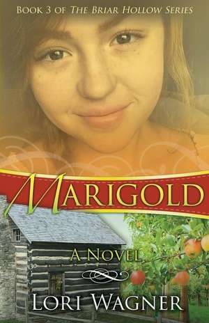 Marigold de Lori Wagner