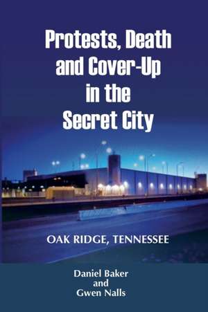 Protests, Death and Cover-Up in the Secret City de Gwen Nalls