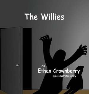 The Willies de Ethan Crownberry