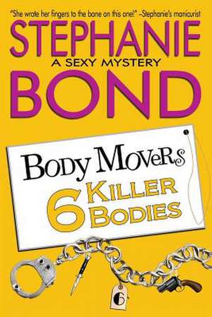 6 Killer Bodies de Stephanie Bond