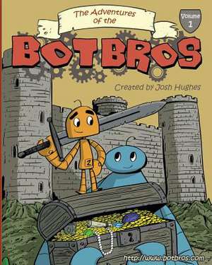 Bot Bros Adventures de Josh Hughes