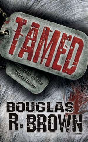 Tamed de Douglas R. Brown