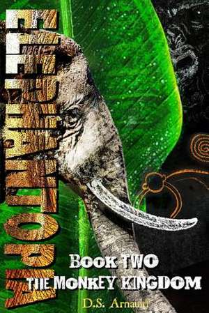 Elephantopia Book Two de D. S. Arnauld