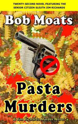 Pasta Murders de Bob Moats