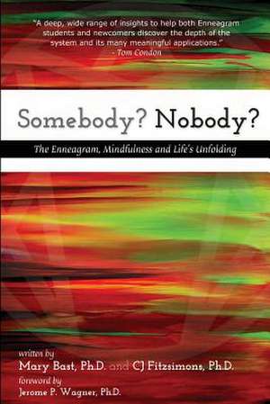 Somebody? Nobody? de Mary Bast Ph. D.