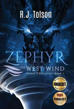 Zephyr the West Wind (Chaos Chronicles de R. J. Tolson