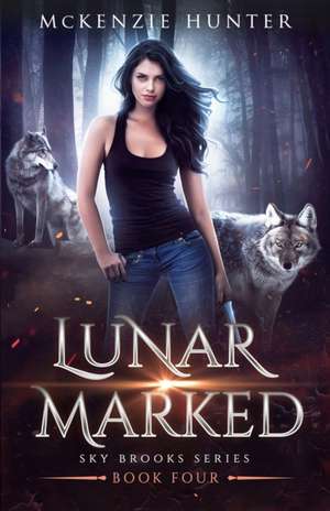 Lunar Marked de McKenzie Hunter