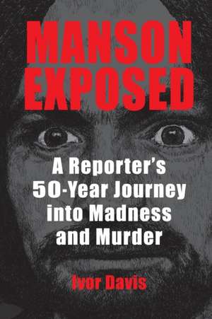 Manson Exposed de Ivor Davis