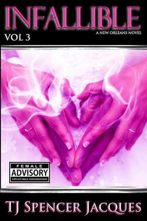 Infallible - Vol 3 de Tj Spencer Jacques