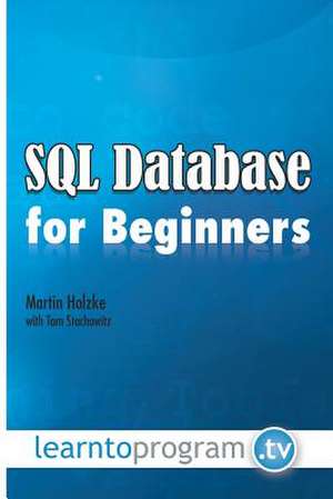 SQL Database for Beginners de MR Martin Holzke