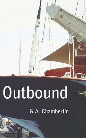 Outbound de G A Chamberlin