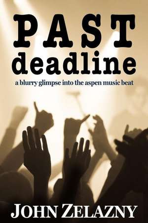 Past Deadline