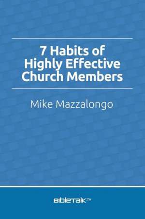 7 Habits of Highly Effective Church Members