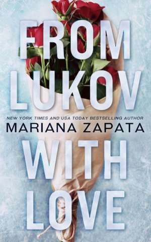 From Lukov with Love de Mariana Zapata