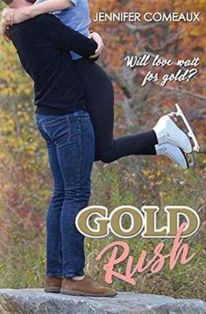 Gold Rush de Jennifer Comeaux