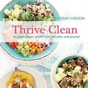 Thrive Clean de Tiffany Hinton