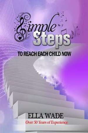 Simple Steps de Ella Wade