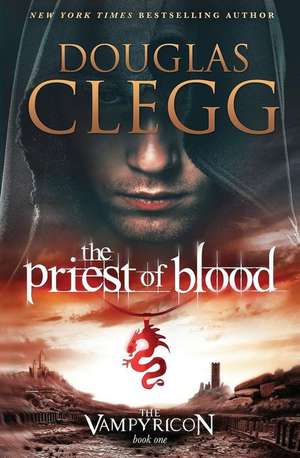 The Priest of Blood de Douglas Clegg