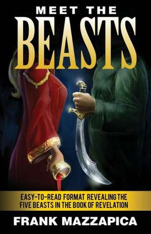 Meet the Beasts de Frank Mazzapica