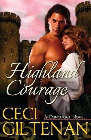 Highland Courage de Ceci Giltenan