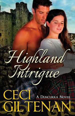 Highland Intrigue de Ceci Giltenan