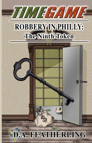 Robbery in Philly de D A Featherling