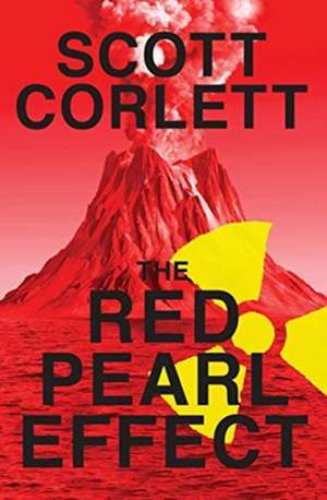 The Red Pearl Effect de Scott Corlett
