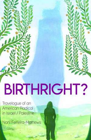 Birthright? de Nani Ferreira-Mathews