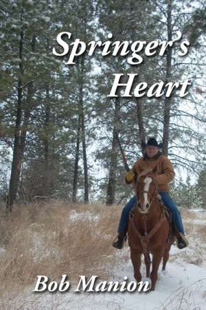 Springer's Heart de Bob Manion