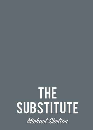 The Substitute