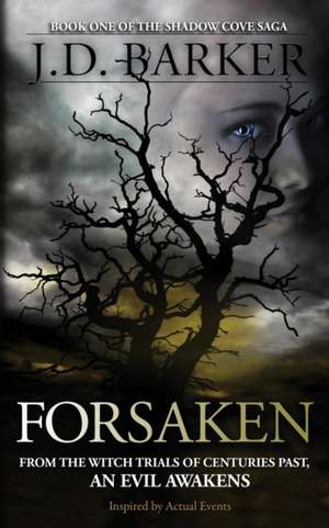 Forsaken de J. D. Barker