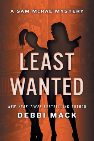 Least Wanted de Debbi Mack