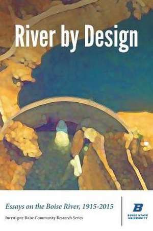River by Design de Todd Shallat
