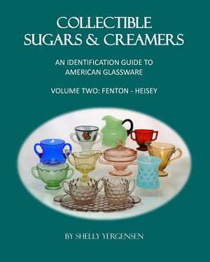 Collectible Sugars & Creamers de Shelly Yergensen