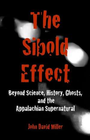 The Sibold Effect de John David Miller