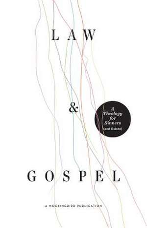 Law and Gospel de William McDavid