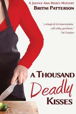 A Thousand Deadly Kisses de Britni Patterson