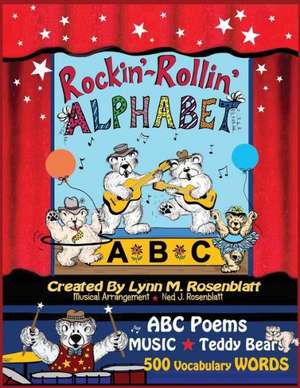 Rockin'-Rollin' Alphabet de Lynn M. Rosenblatt