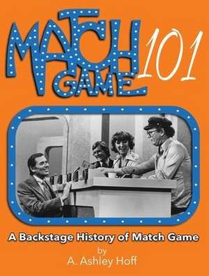 Match Game 101 de A. Ashley Hoff